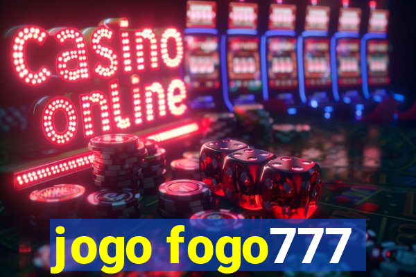 jogo fogo777